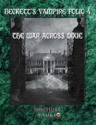 Beckett's Vampire Folio 4: The War Across Dixie