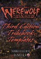 Werewolf: The Apocalypse 3rd Edition Tribebook Templates