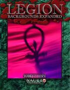 Legion: Backgrounds Expanded and Inspired