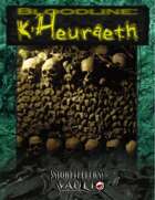 Bloodline: k'Heuraeth